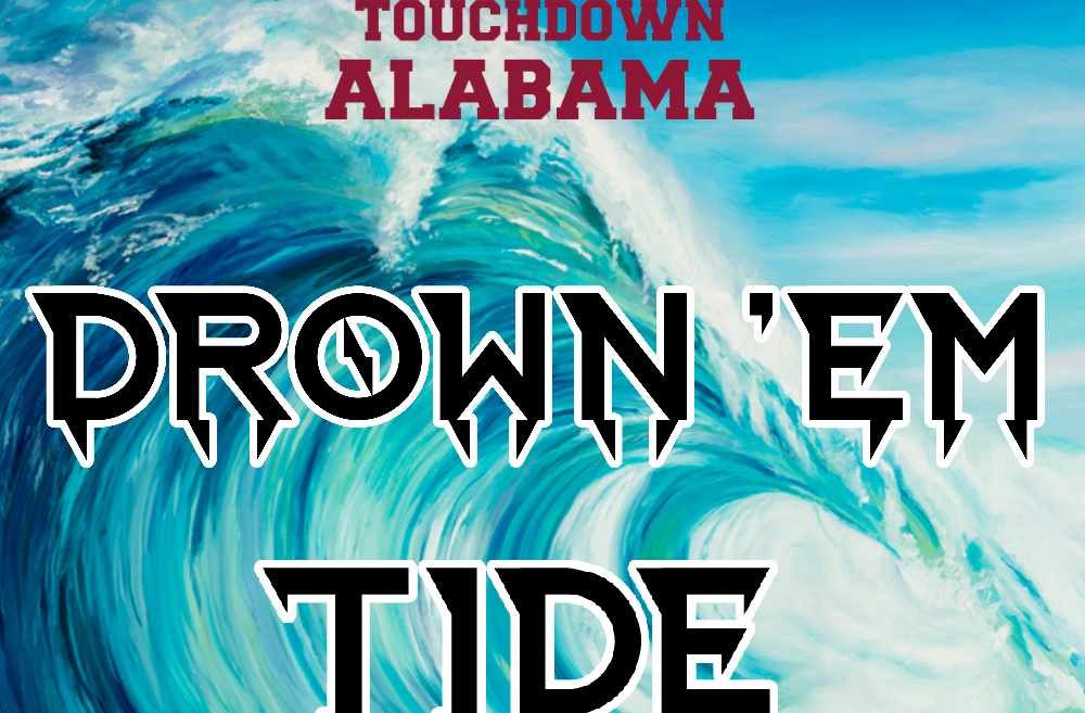 Drown Em Tide Album cover with waves and Touchdown Alabama logo